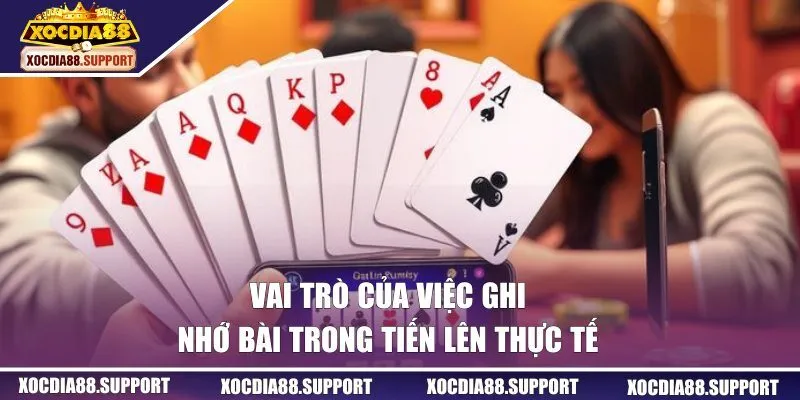 Ghi nhớ bài trong tiến lên