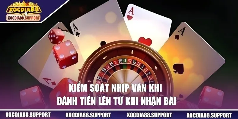 Kiểm soát nhịp ván khi đánh tiến lên từ khi nhận bài