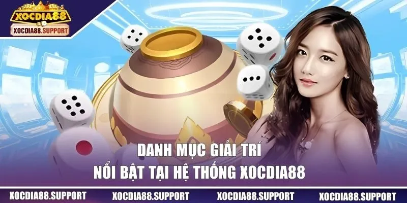 Danh mục giải trí nổi bật